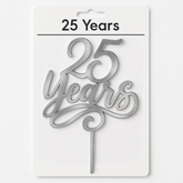 Silver Mirrored "25 Years" Anniversary Cake Topper
